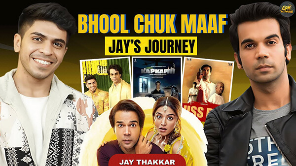 4 PM Bollywood - 'How Jay Thakkar Got Bhool Chuk Maaf'